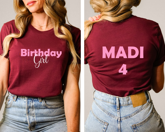 Let everyone know it's her special day with this eye-catching "Birthday Girl" shirt. 